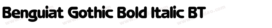 Benguiat Gothic Bold Italic BT字体转换